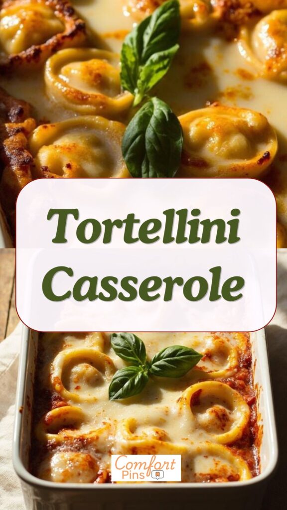Tortellini Casserole Tortellini Casserole