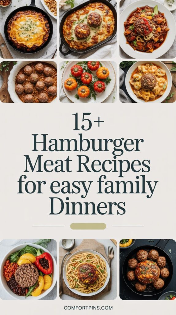 15+ Hamburger Meat Recipes for Easy Family Dinners