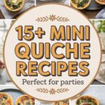 15+ Mini Quiche Recipes Perfect for Parties