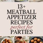 13+ Meatball Appetizer Recipes Perfect for Parties