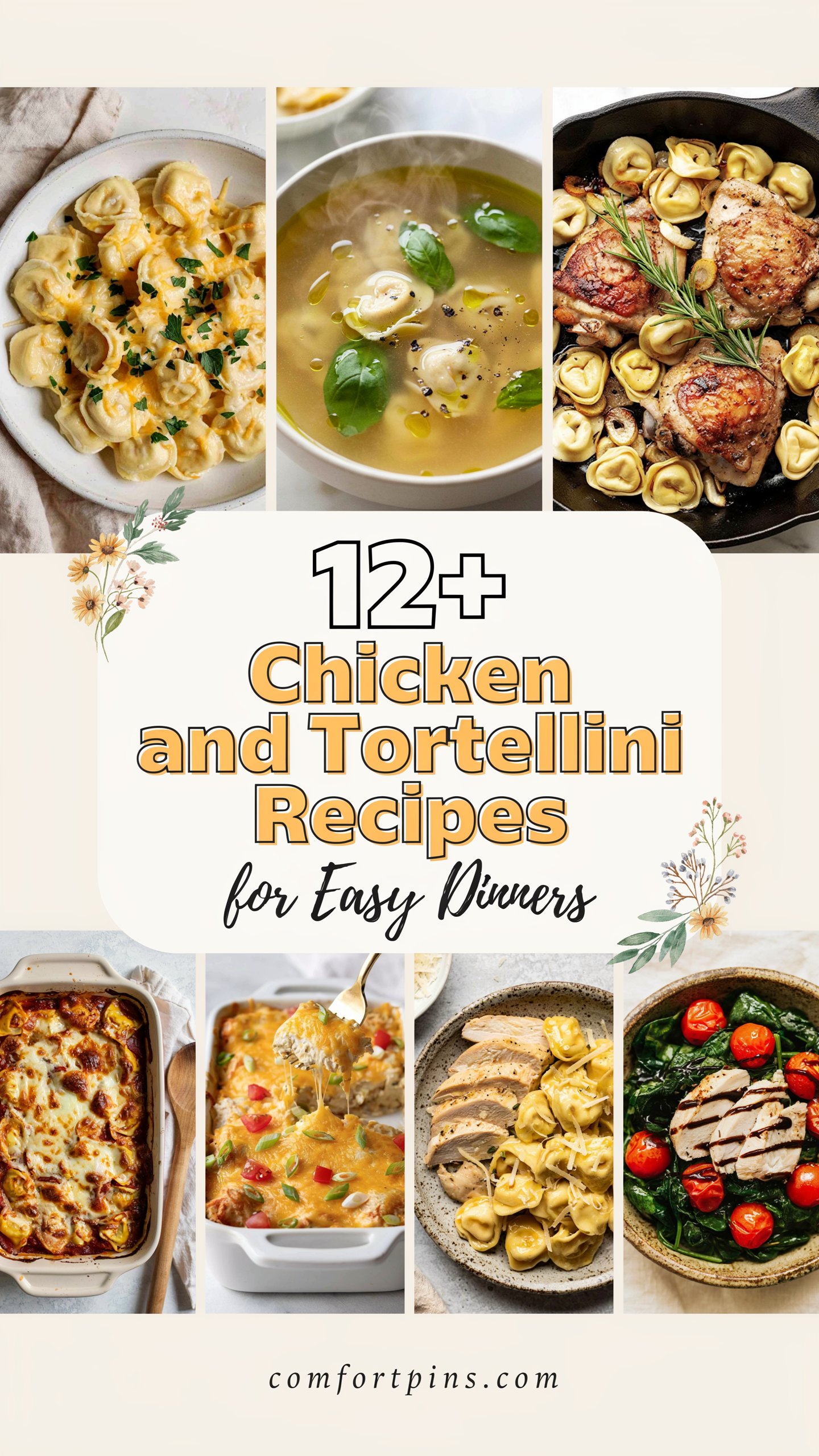 12+ Chicken and Tortellini Recipes for Easy Dinners