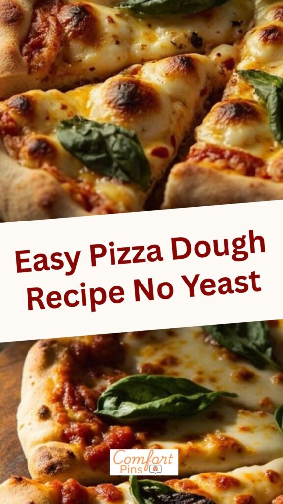 Easy Pizza Dough Recipe No Yeast