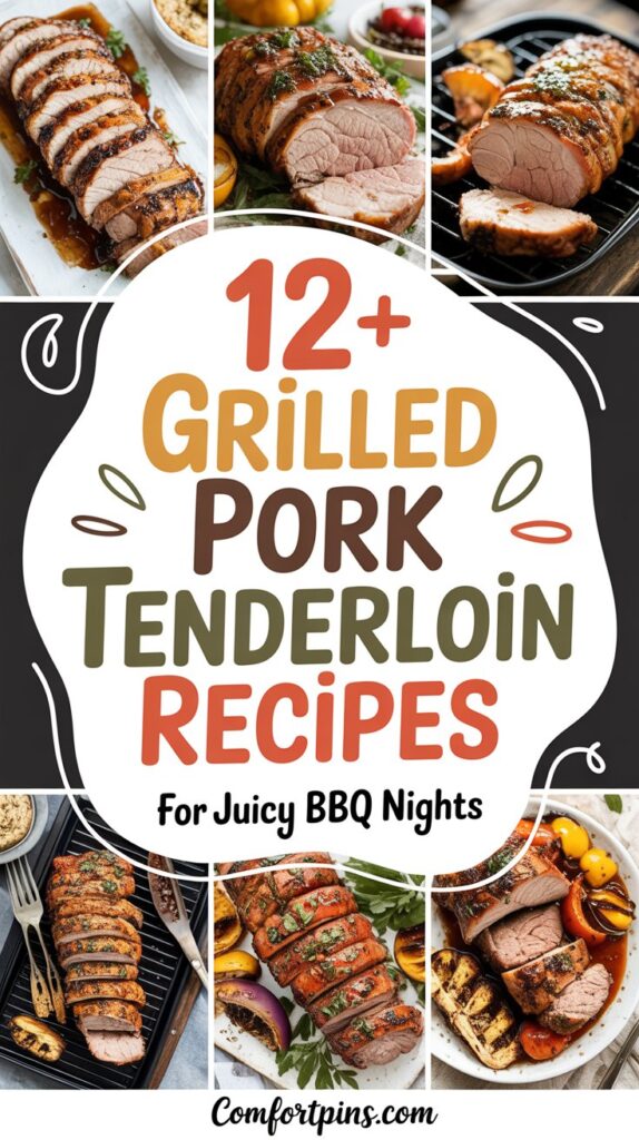 12+ Grilled Pork Tenderloin Recipes for Juicy BBQ Nights