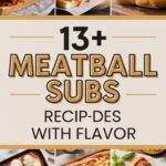 13+ Meatball Subs Recipes Loaded With Flavor