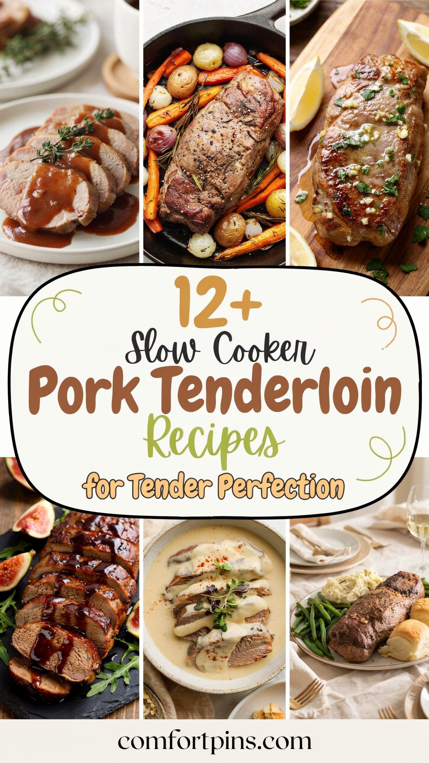 12+ Slow Cooker Pork Tenderloin Recipes for Tender Perfection